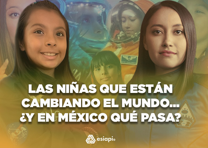 Las niñas que están cambiando al mundo...¿Y en México qué pasa?